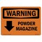 Signmission Safety Sign, OSHA WARNING, 10" Height, Powder Magazine (Down Arrow), Landscape OS-WS-D-1014-L-12338 - alternate 1